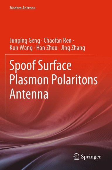 bokomslag Spoof Surface Plasmon Polaritons Antenna