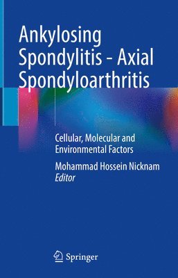 Ankylosing Spondylitis - Axial Spondyloarthritis 1