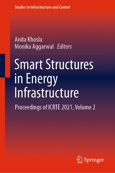 Anita Khosla, Monika Aggarwal - Smart Structures in Energy Infrastructure, Inbunden