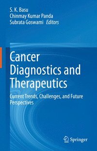 bokomslag Cancer Diagnostics and Therapeutics