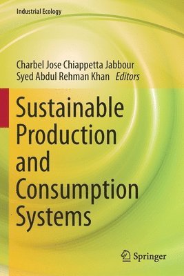Sustainable Production and Consumption Systems 1