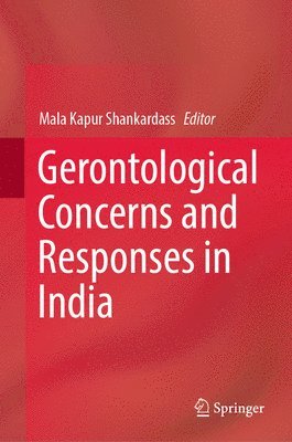 bokomslag Gerontological Concerns and Responses in India