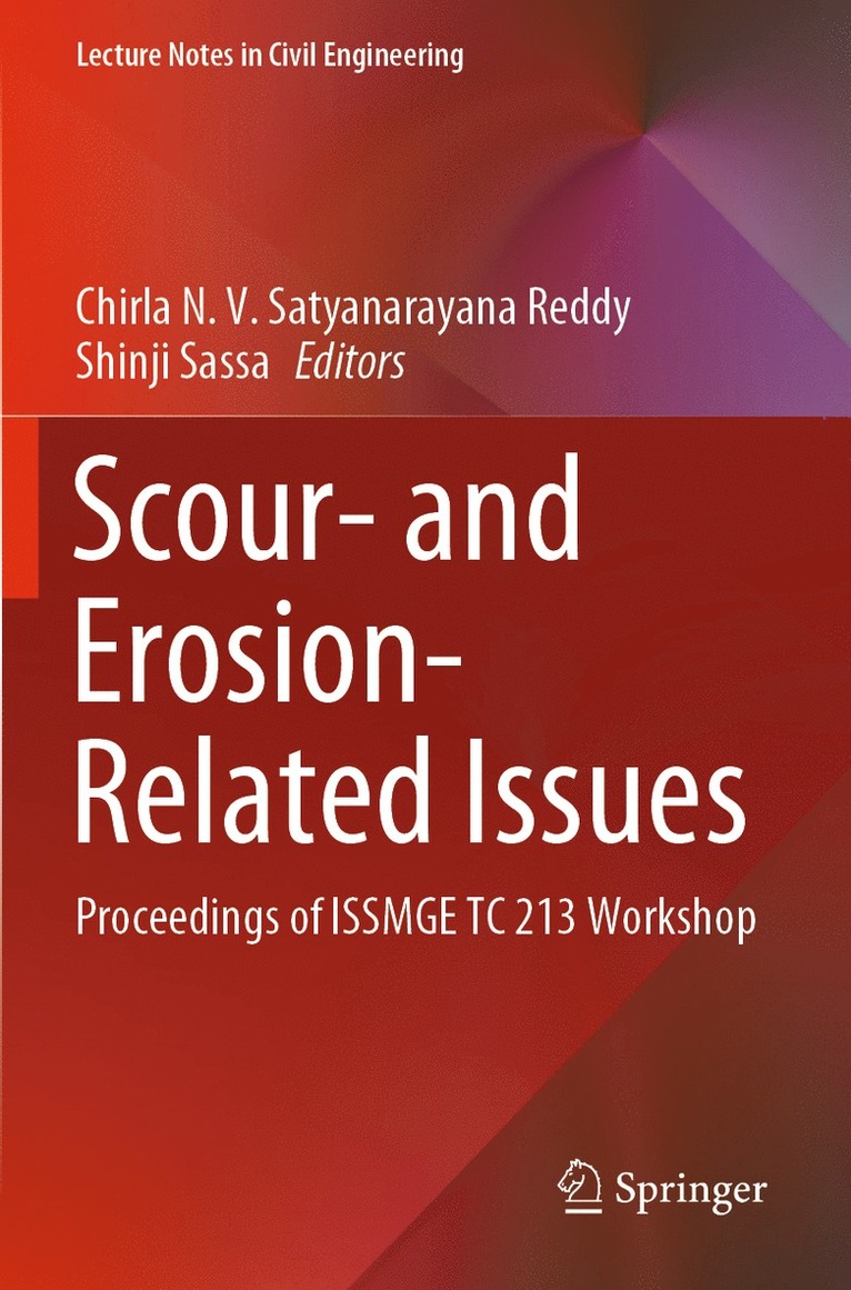 Chirla N.V. Satyanarayana Reddy, Shinji Sassa, Chirla N. V. Satyanarayana Reddy - Scour- and Erosion-Related Issues, Häftad