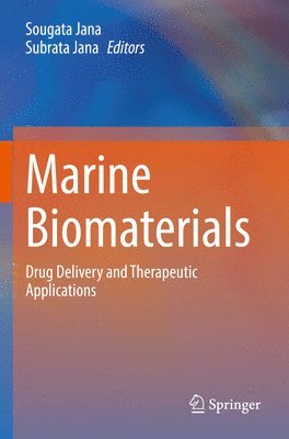 Sougata Jana, Subrata Jana - Marine Biomaterials, Häftad