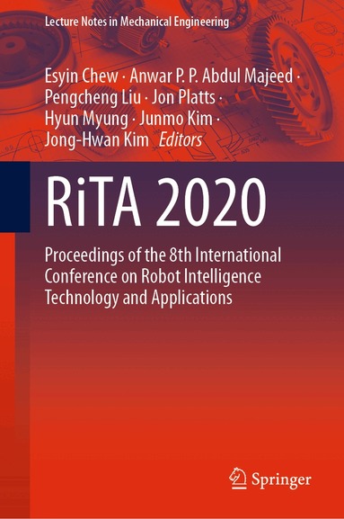 Esyin Chew, Anwar P. P. Abdul Majeed, Pengcheng Liu, Jon Platts, Hyun Myung, Junmo Kim, Jong-Hwan Kim - RiTA 2020, Inbunden