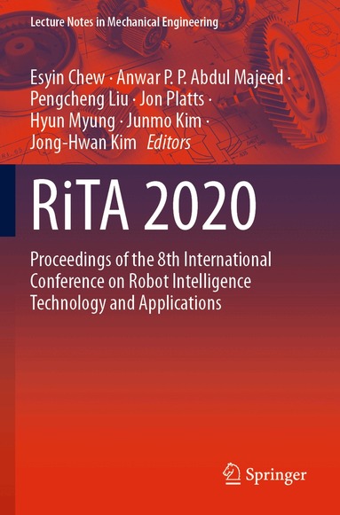 Esyin Chew, Anwar P. P. Abdul Majeed, Pengcheng Liu, Jon Platts, Hyun Myung, Junmo Kim, Jong-Hwan Kim - RiTA 2020, Häftad
