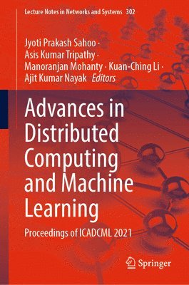 Advances in Distributed Computing and Machine Learning 1