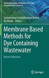 bokomslag Membrane Based Methods for Dye Containing Wastewater