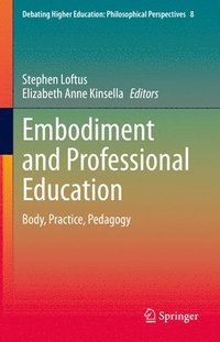 bokomslag Embodiment and Professional Education