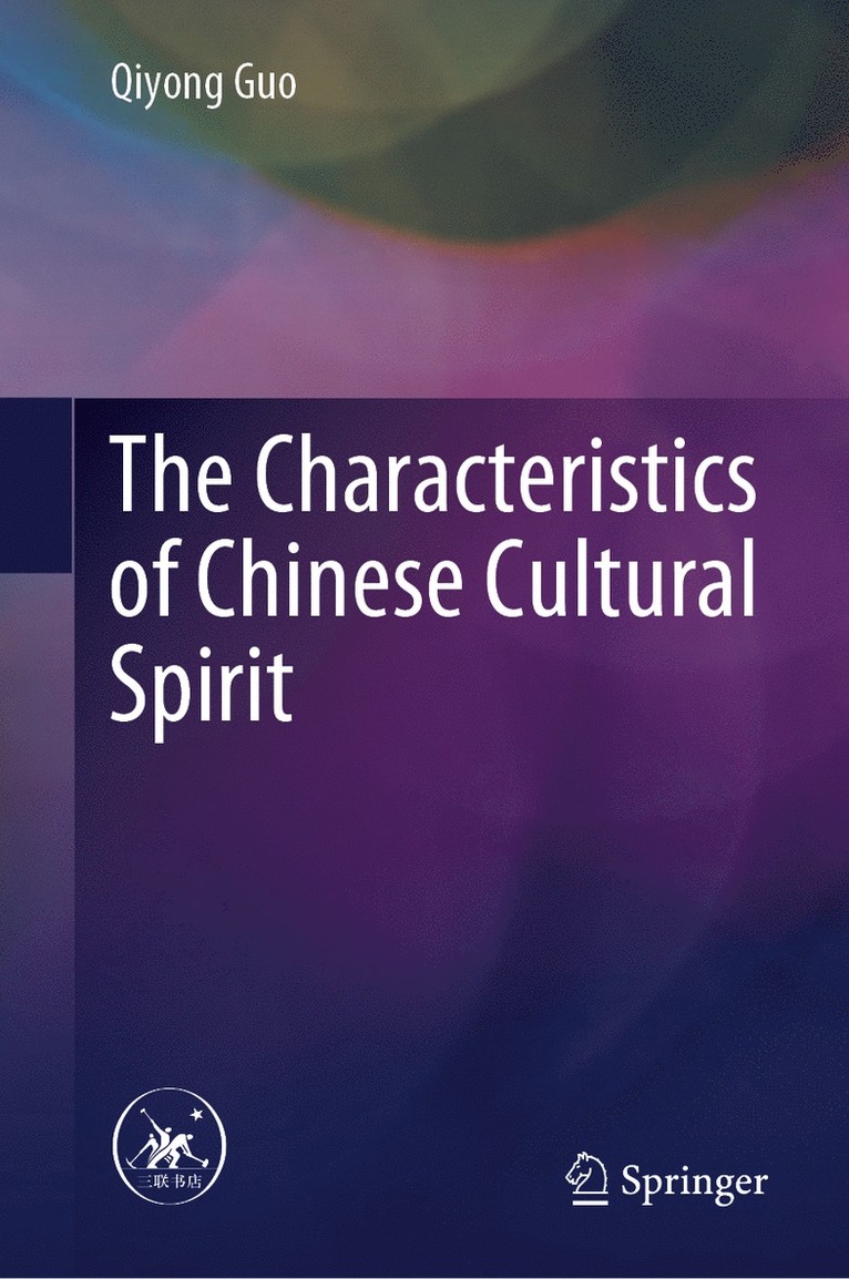 The Characteristics of Chinese Cultural Spirit 1