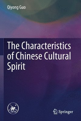 The Characteristics of Chinese Cultural Spirit 1