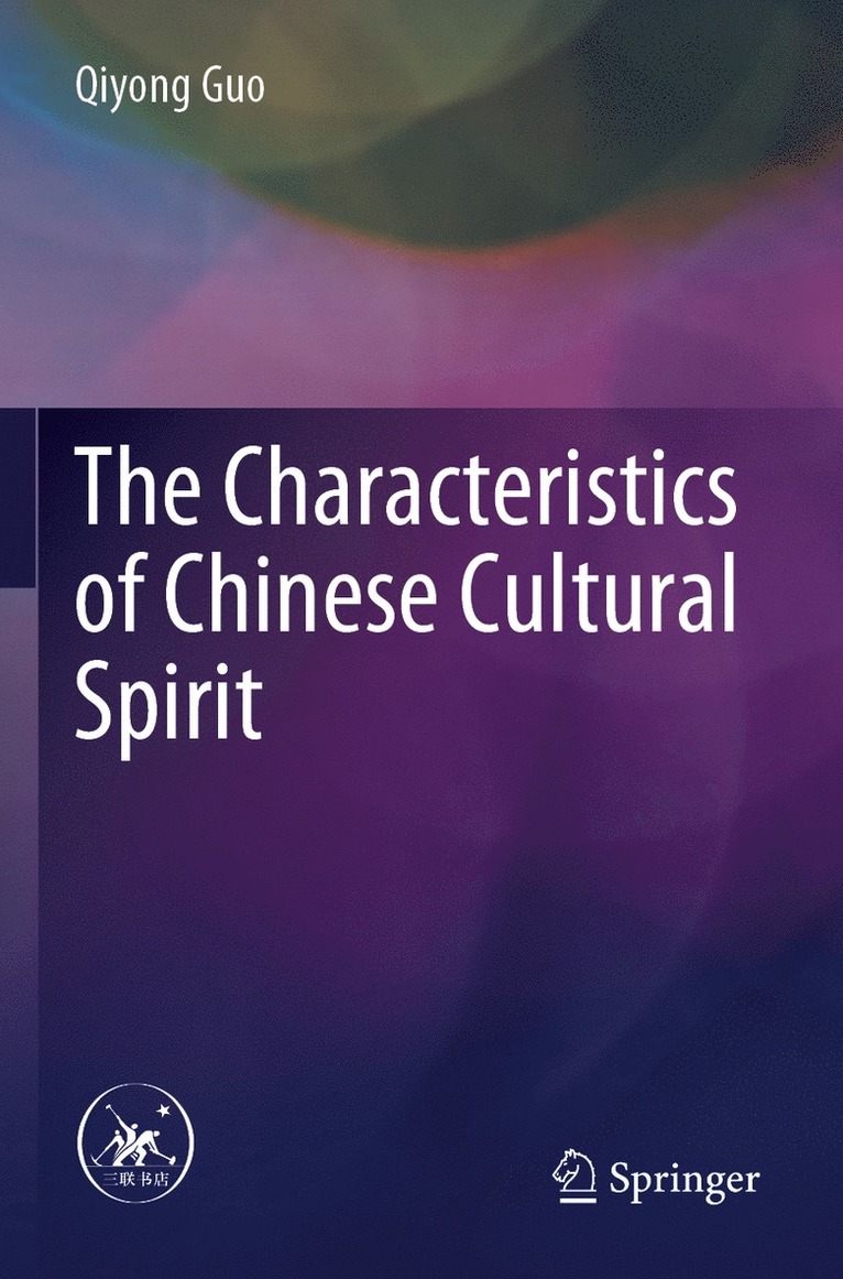 The Characteristics of Chinese Cultural Spirit 1