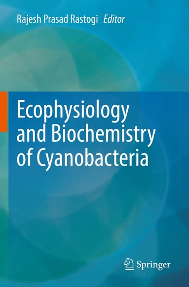 bokomslag Ecophysiology and Biochemistry of Cyanobacteria