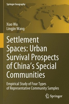 bokomslag Settlement Spaces: Urban Survival Prospects of China's Special Communities