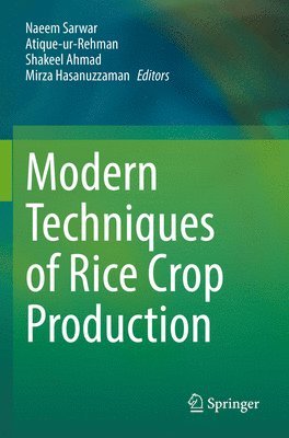 Modern Techniques of Rice Crop Production 1