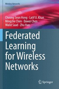bokomslag Federated Learning for Wireless Networks