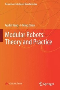 bokomslag Modular Robots: Theory and Practice