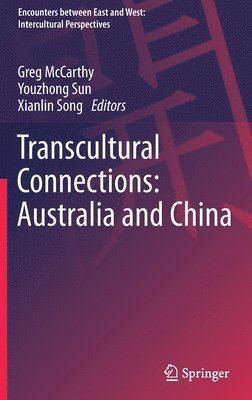 bokomslag Transcultural Connections: Australia and China