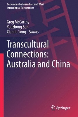 bokomslag Transcultural Connections: Australia and China