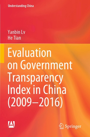bokomslag Evaluation on Government Transparency Index in China (2009-2016)