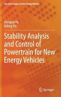 bokomslag Stability Analysis and Control of Powertrain for New Energy Vehicles