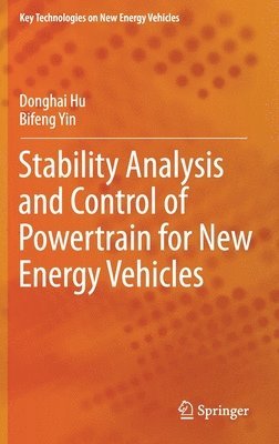 Stability Analysis and Control of Powertrain for New Energy Vehicles 1