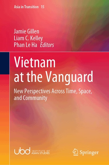 Jamie Gillen, Liam C. Kelley, Phan Le Ha - Vietnam at the Vanguard, Inbunden