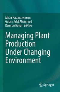 bokomslag Managing Plant Production Under Changing Environment