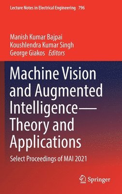 Machine Vision and Augmented IntelligenceTheory and Applications 1