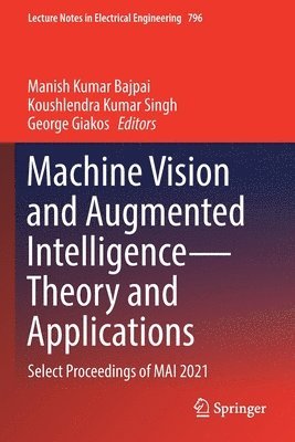 Machine Vision and Augmented IntelligenceTheory and Applications 1