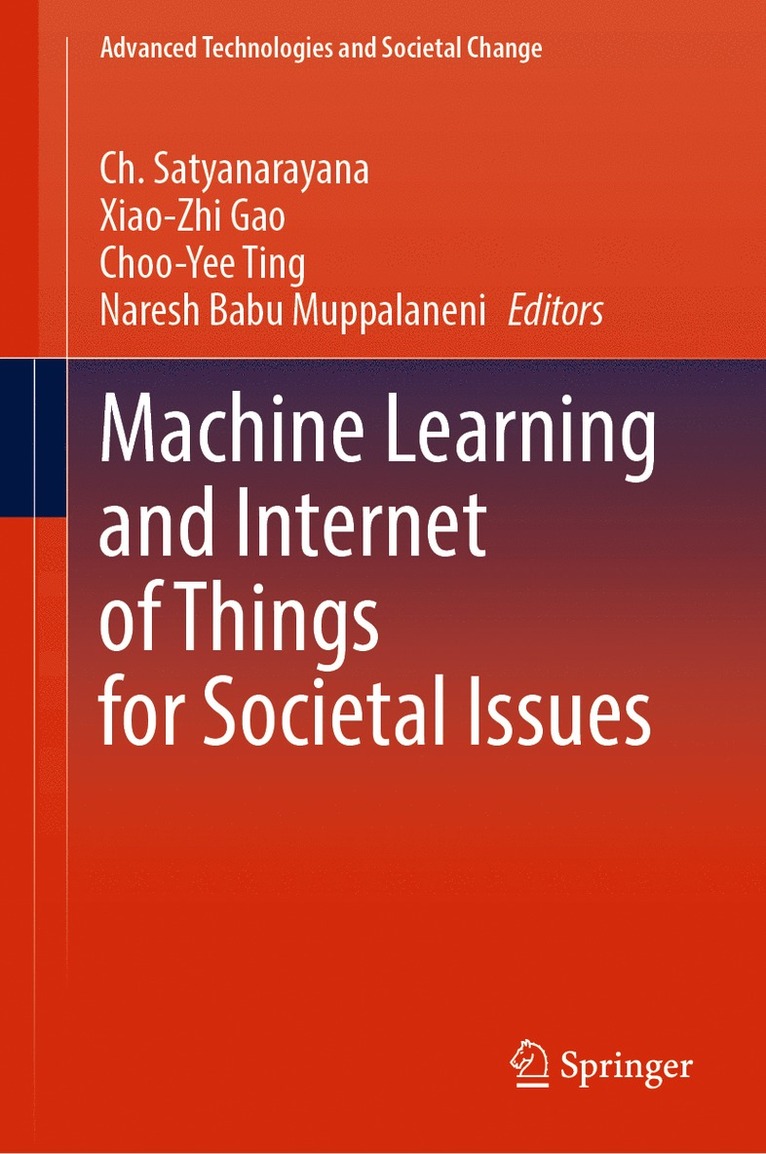 Machine Learning and Internet of Things for Societal Issues 1