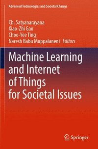 bokomslag Machine Learning and Internet of Things for Societal Issues