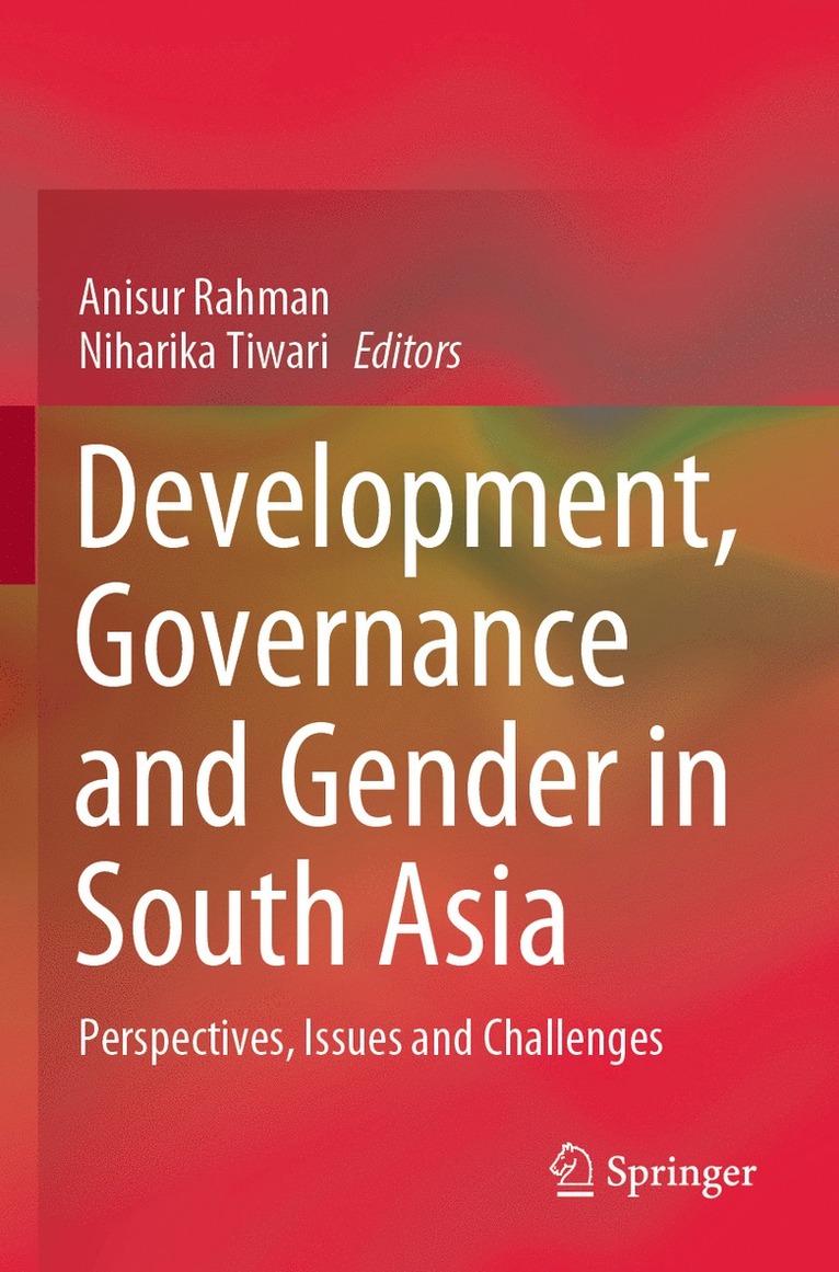 Anisur Rahman, Niharika Tiwari - Development, Governance and Gender in South Asia, Häftad