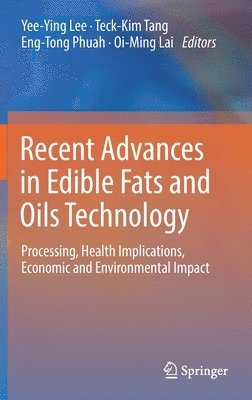 bokomslag Recent Advances in Edible Fats and Oils Technology