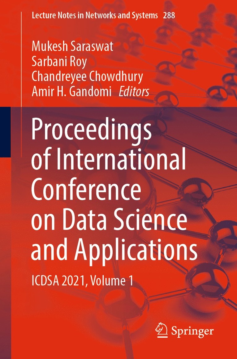 Mukesh Saraswat, Sarbani Roy, Chandreyee Chowdhury, Amir H. Gandomi - Proceedings of International Conference on Data Science and Applications, Häftad