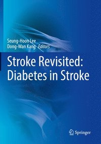bokomslag Stroke Revisited: Diabetes in Stroke