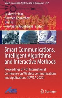 bokomslag Smart Communications, Intelligent Algorithms and Interactive Methods
