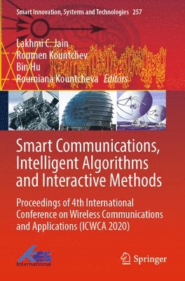 bokomslag Smart Communications, Intelligent Algorithms and Interactive Methods