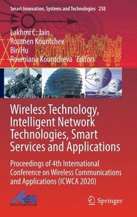 bokomslag Wireless Technology, Intelligent Network Technologies, Smart Services and Applications