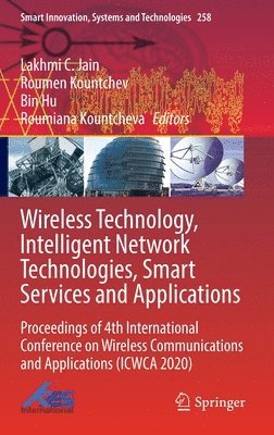 Wireless Technology, Intelligent Network Technologies, Smart Services and Applications 1