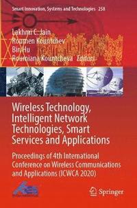 bokomslag Wireless Technology, Intelligent Network Technologies, Smart Services and Applications