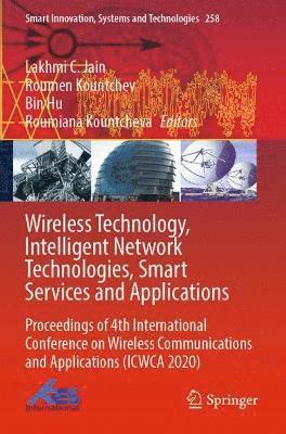 bokomslag Wireless Technology, Intelligent Network Technologies, Smart Services and Applications