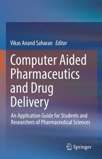 bokomslag Computer Aided Pharmaceutics and Drug Delivery