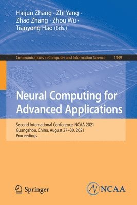 Neural Computing for Advanced Applications 1