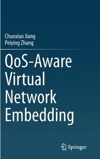 bokomslag QoS-Aware Virtual Network Embedding