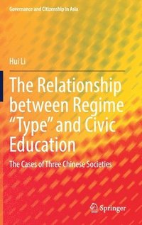 bokomslag Relationship between Regime "Type" and Civic Education