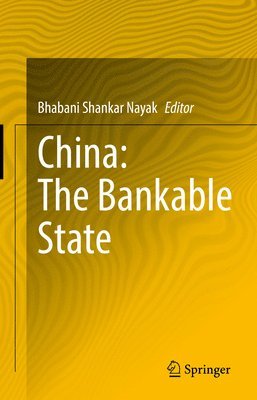 bokomslag China: The Bankable State