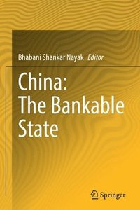 bokomslag China: The Bankable State