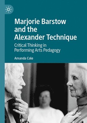 Marjorie Barstow and the Alexander Technique 1