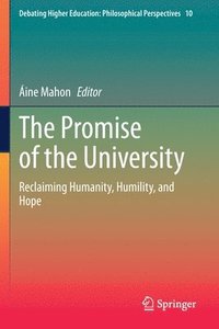 bokomslag The Promise of the University